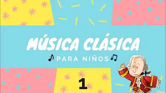 Música Clásica para niños 1 - ClavedeCelia