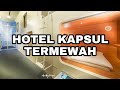 HOTEL KAPSUL MEWAH TAPI MURAH DI JAKARTA DIBAWAH 200RB | 360 Video Kolaborasi Dunia Imaji