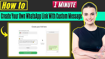 How To Create Your Own WhatsApp Link With Custom message 2026