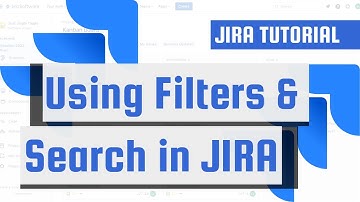 Using Filters and Search in JIRA: Finding What You Need
