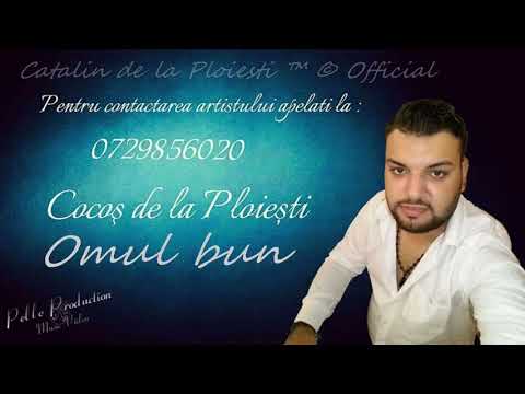 COCOS DE LA PLOIESTI - Ferice de cine poate