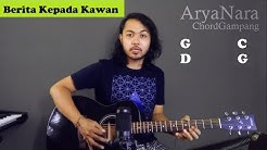 Chord Gampang (Berita Kepada Kawan - Ebiet G Ade) by Arya Nara (Tutorial Gitar) Untuk Pemula  - Durasi: 3:57. 