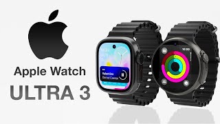 Apple Watch Ultra 3 Release Date and Price  What NEW FEATURES in 2024?