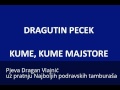 Dragutin pecek  kume kume majstore