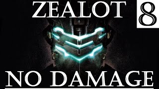 Dead Space 2 (PC) | Zealot Difficulty Guide | No Damage Run [NO DLC] | Chapter 8