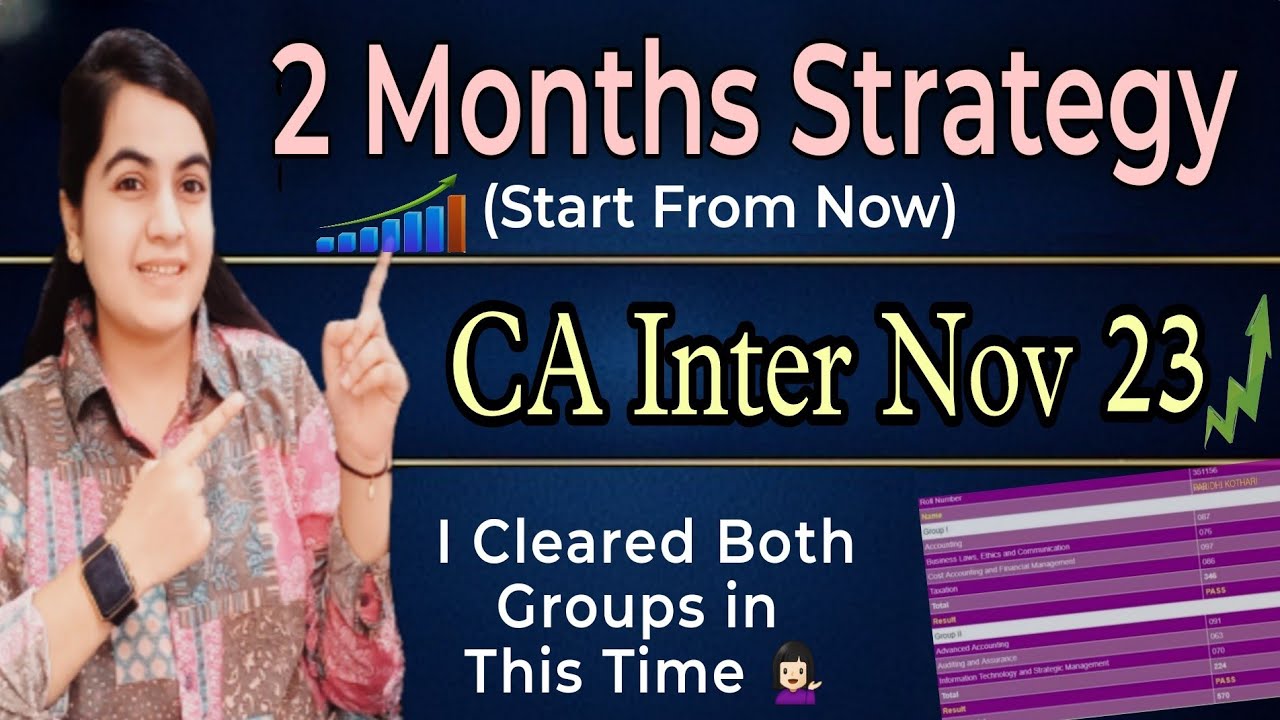 2 Months Strategy For CA Inter Nov 23 🔥I Cleared Both Groups in First ...
