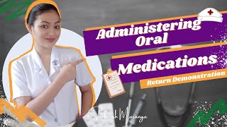 Administering Oral Medications (Return Demonstration)