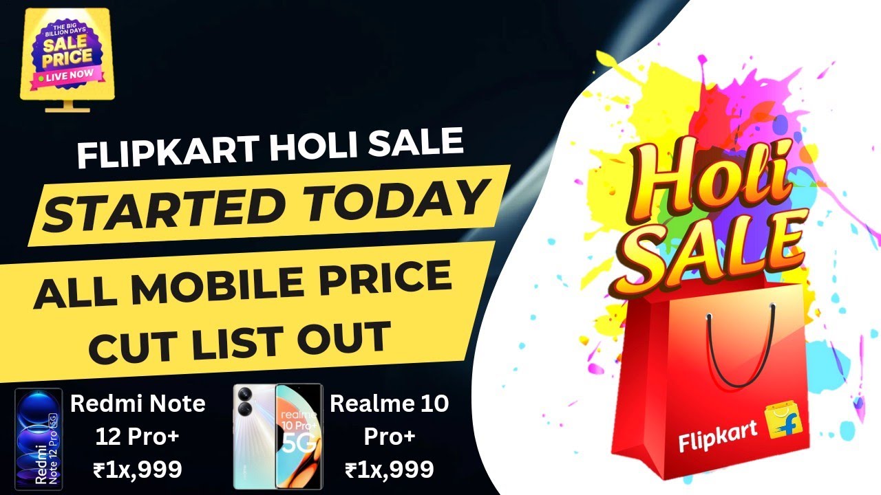 Flipkart Holi Sale start हो गई, all Mobile Price Cut list out 😍 80