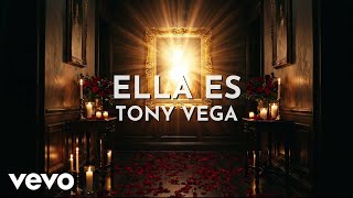 Tony Vega - Ella Es (Audio)
