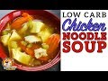 Low Carb CHICKEN NOODLE SOUP - Easy Keto Chicken Noodle Soup -  Best Lowcarb Noodles