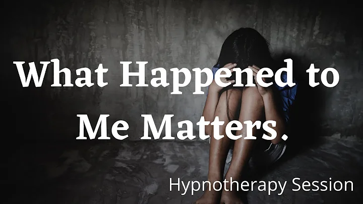 I Matter | What Happened To Me Matters Hypnotherap...