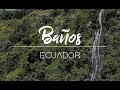 Ecuador – Baños