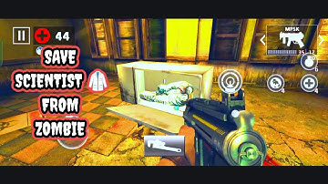 SAVE THE SCIENTIST FROM ZOMBIE || DEAD TRIGGER 2 GAMEPLAY || MISSION 6