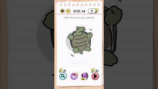 Brain Test Tricky Puzzles Level 48 Answer | Help this poor guy please