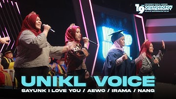 UniKL VOICE (UV) - Sayunk I Love You / Aewo / Irama / Nang (UniKL 19th Convo)