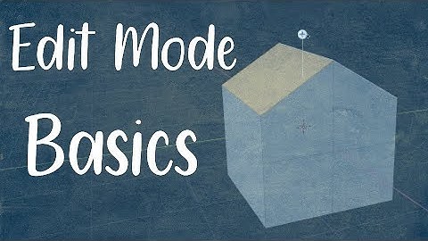 Edit Mode for Beginners (blender 2.8)