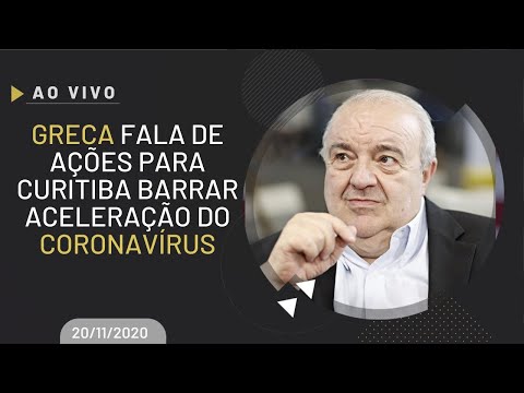 Greca fala de ações para Curitiba barrar aceleração do coronavírus