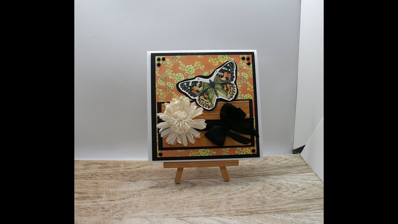 Card making video 217 making a butterfly card - YouTube
