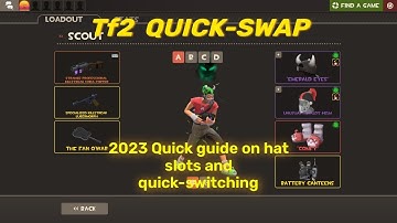 Tf2 Quick-Switching Guide 2023