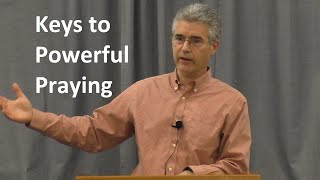 Keys to Powerful Praying - Nathan Rages