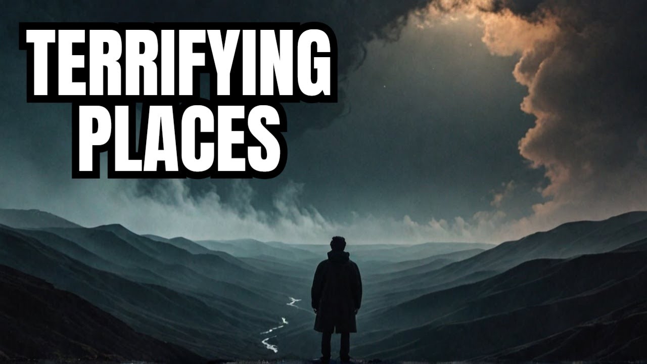 top-20-scariest-places-on-earth-that-will-give-you-chills-youtube