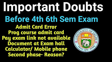 SOL fourth and sixth semester exam important video - Admit Card error / Exam Hall instructions