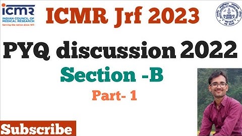 ICMR JRF-2023/TARGET ICMR 2023/PYQ 2022/Q. NO 51 TO 55 SECTION B/MIHIR KUMAR (CSIR NET, DBT-BET)