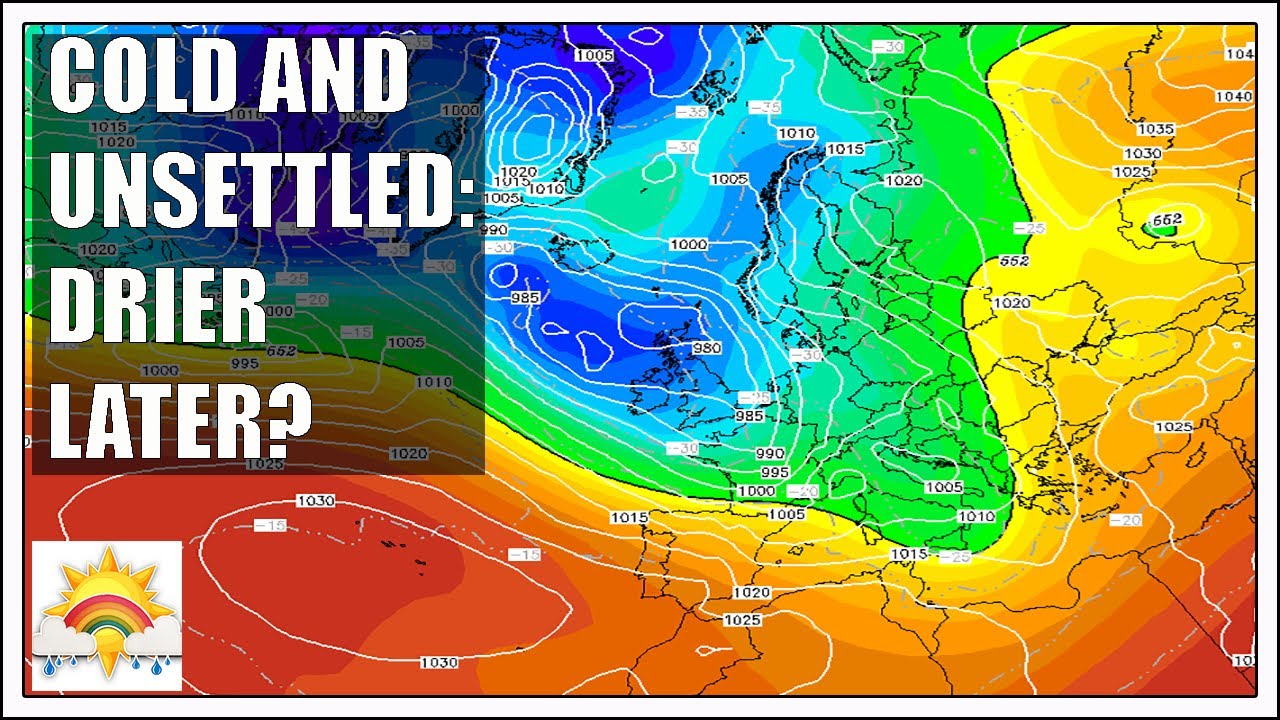 Ten Day Forecast: Cold And Unsettled Until Mid-Month Then Drier? - YouTube