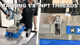 Tapping 1/8" NPT Threads into Stainless Steel