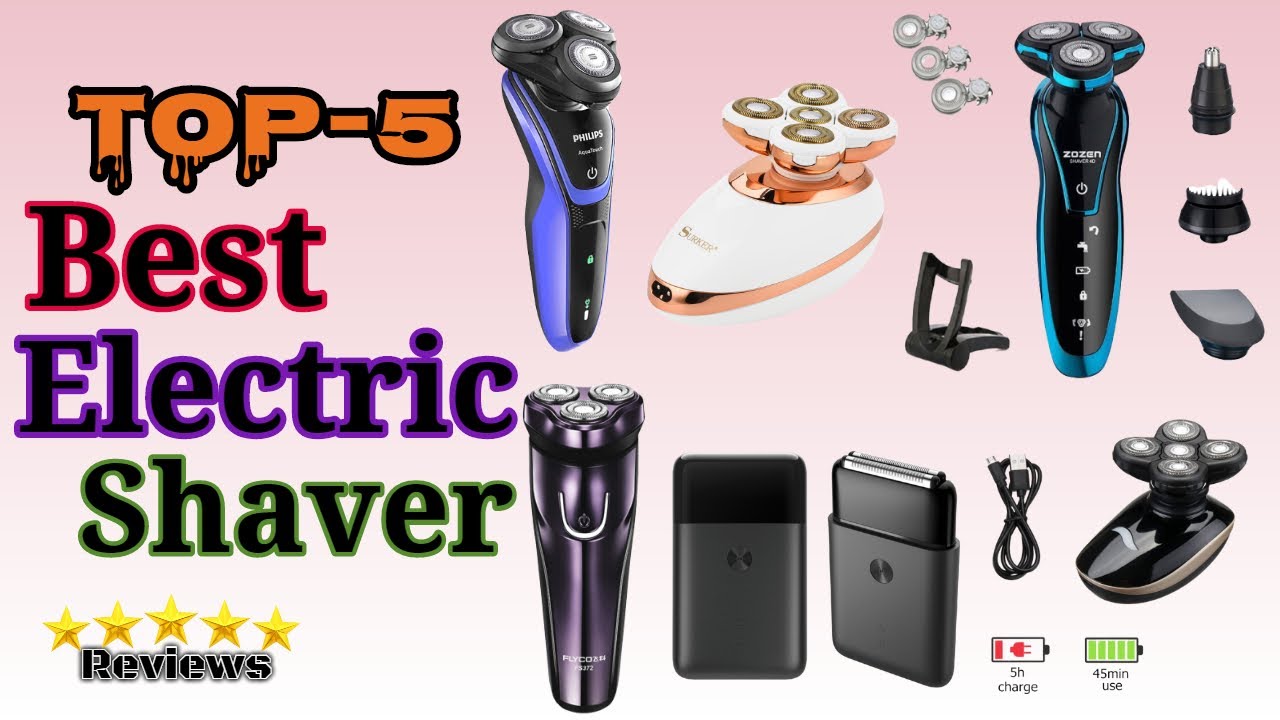 🆕 Best Electric Shaver in 2022 Top 5 Electric Shavers Review YouTube