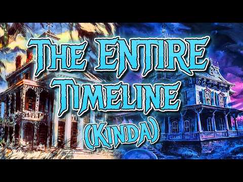 The ENTIRE Haunted Mansion Timeline Explained