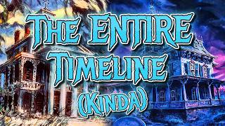 The CANON(ish) Haunted Mansion Timeline