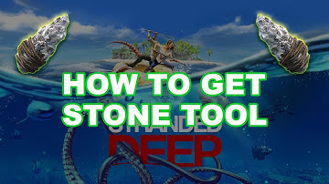 Get Stone Tool | Stranded Deep | First thing to do | Walkthrough