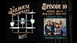 The Jailhouse Informant - E10, Vickie, Nikki & The Shelias