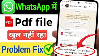 You may not have a proper app for viewing this content pdf | WhatsApp pdf not opening problem solve screenshot 3