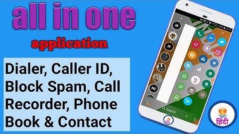 all in one app. Drupe A Awesome application for Android phone,by tech idea hindi.