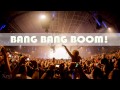 Xzyl - BANG BANG BOOM!