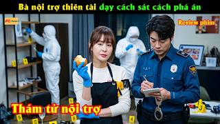 Bà nội trợ thiên tài dạy cảnh sát cách phá án - Review phim Hàn
