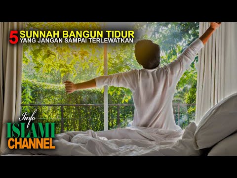 5 KEBIASAAN NABI MUHAMMAD ﷺ SAAT BANGUN TIDUR