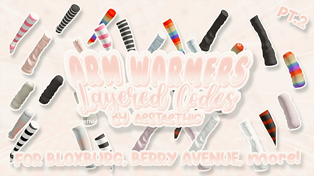 cute ARM WARMERS LAYERED CODES for bloxburg & berry avenue & others PT ...