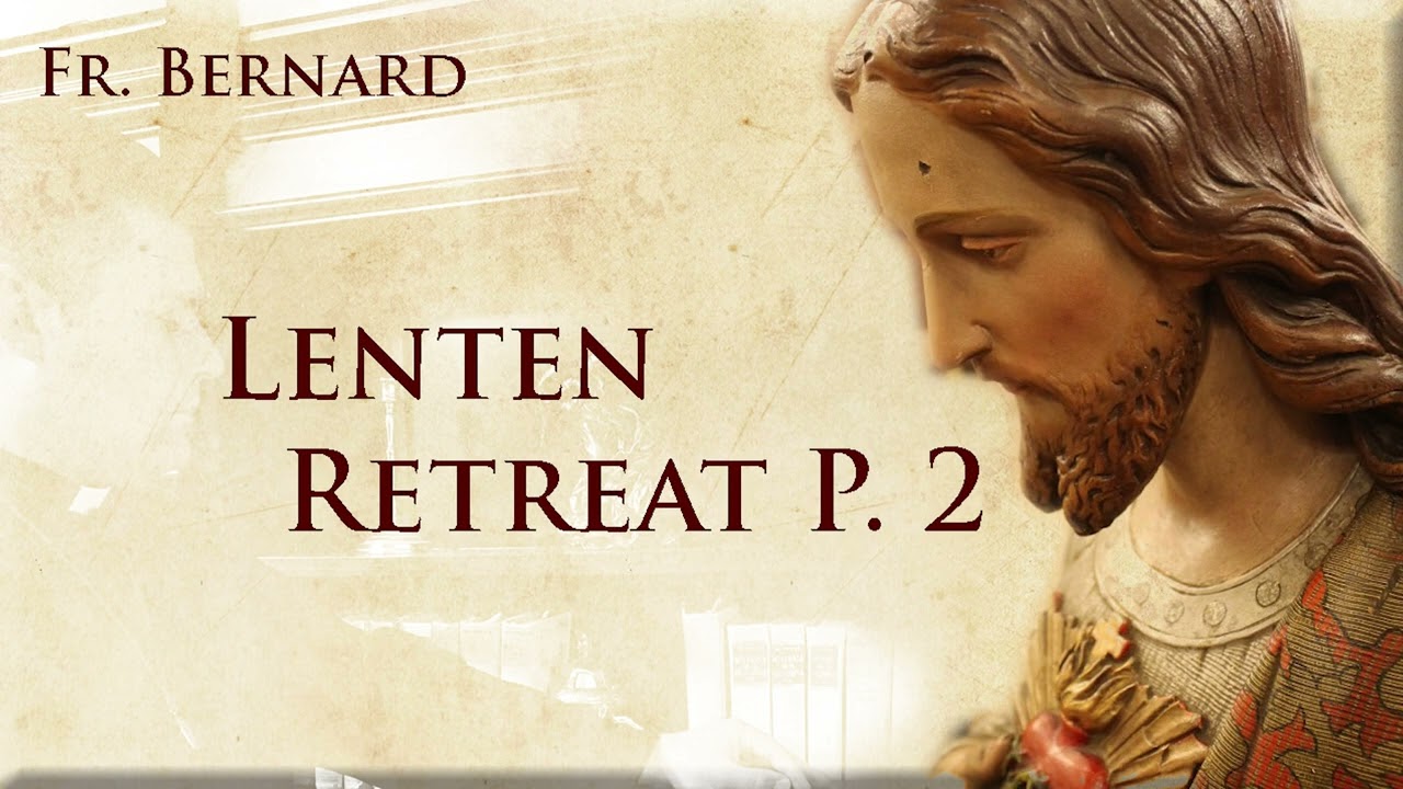 Lenten Retreat - 2