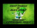 Deep Phase &amp; Alex Wolf - Rewind (Original Mix)