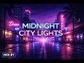 Midnight City Lights 🌃 | Chill Pop & EDM Mix