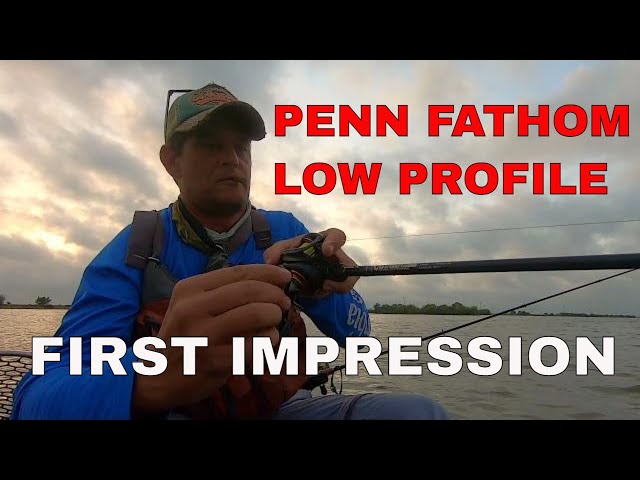 95: Penn Fathom Low Profile Baitcasting Reel - The Angler