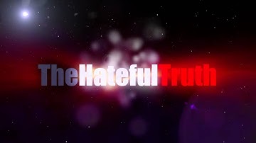 DSP TheHatefulTruth Intro Video Music 2