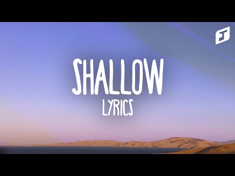Lady Gaga, Bradley Cooper – Shallow (Lyrics)