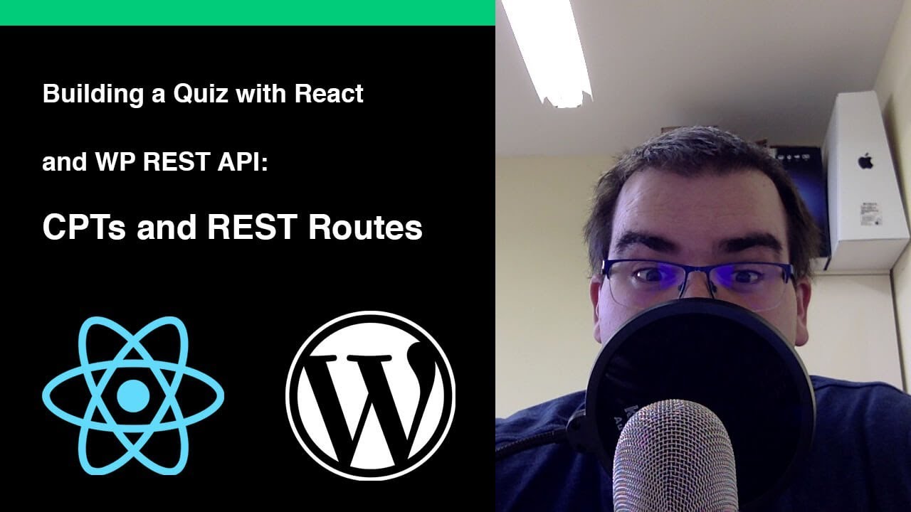 Building a Quiz with React and WP REST API: CPT and REST API Routes ...