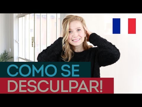 Aprenda a se desculpar em francês! | Aula de francês #29