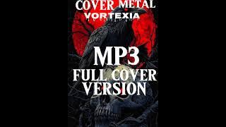 COVER VORTEXIA - ORANG YANG SALAH LUVIA BAND