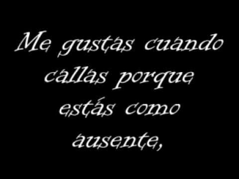 Poema 15 Pablo Neruda. Me gustas cuando callas porque estas como ausente.avi ( Christian Acevedo)